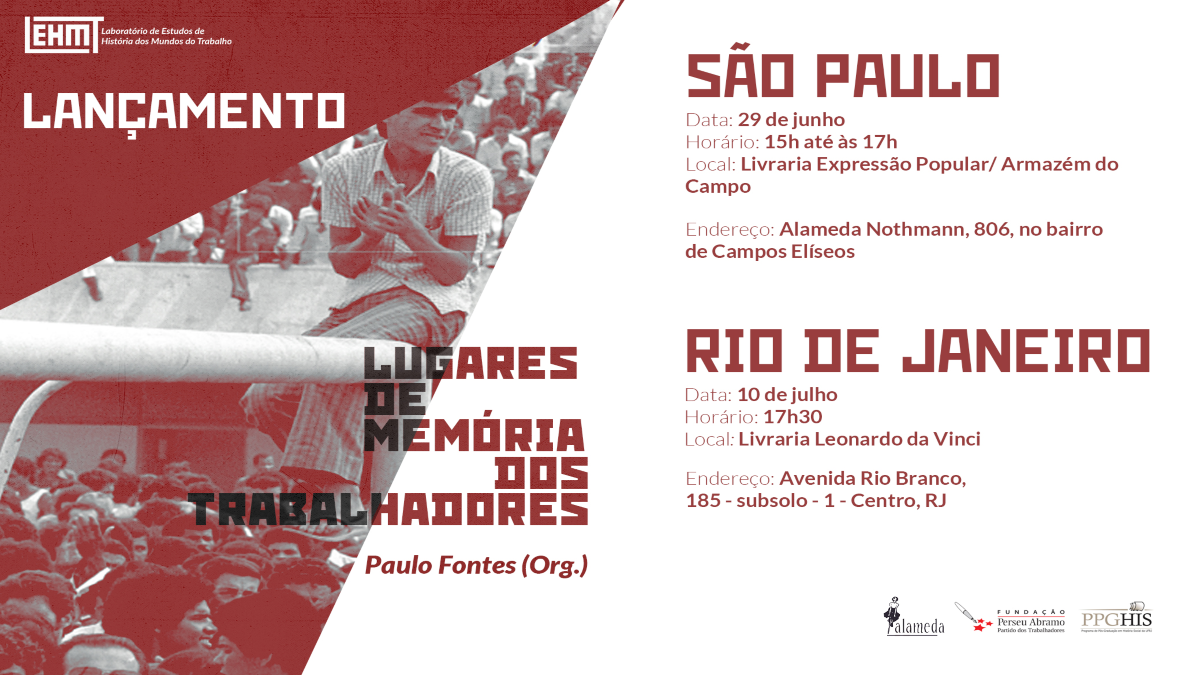 Lançamento do livro “Lugares de Memória dos Trabalhadores” em São Paulo e Rio de Janeiro